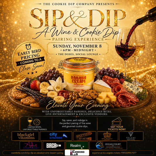 Early Bird Tickets Are Now on Sale for Sip & Dip: A Wine & Cookie Dip Pairing Experience