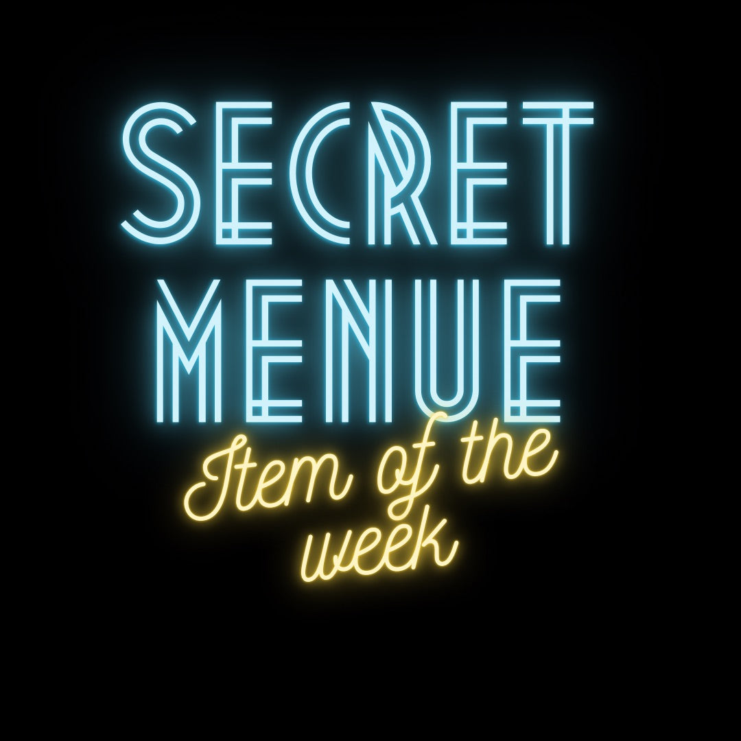 Introducing: Secret Menu Flavors 🎉