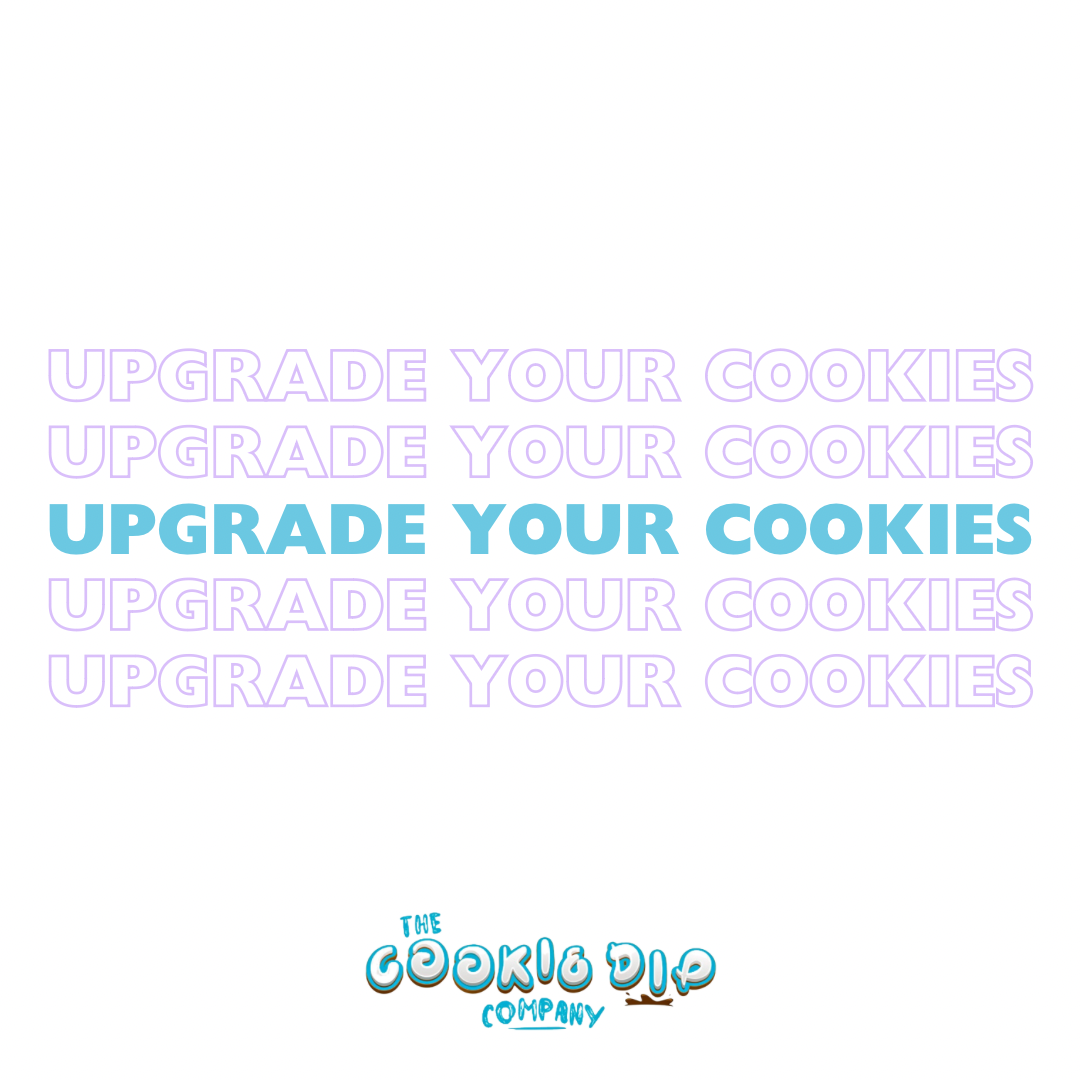 🍪 Upgrade your cookies