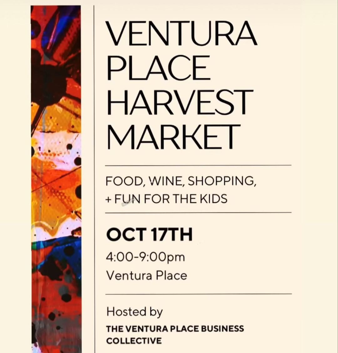 Join Us at Ventura Place Harvest Market: A Sweet Evening Awaits!